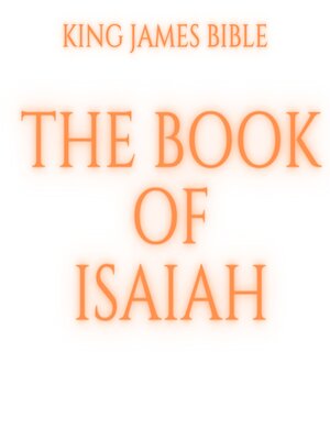 cover image of The Book of Isaiah--King James Bible